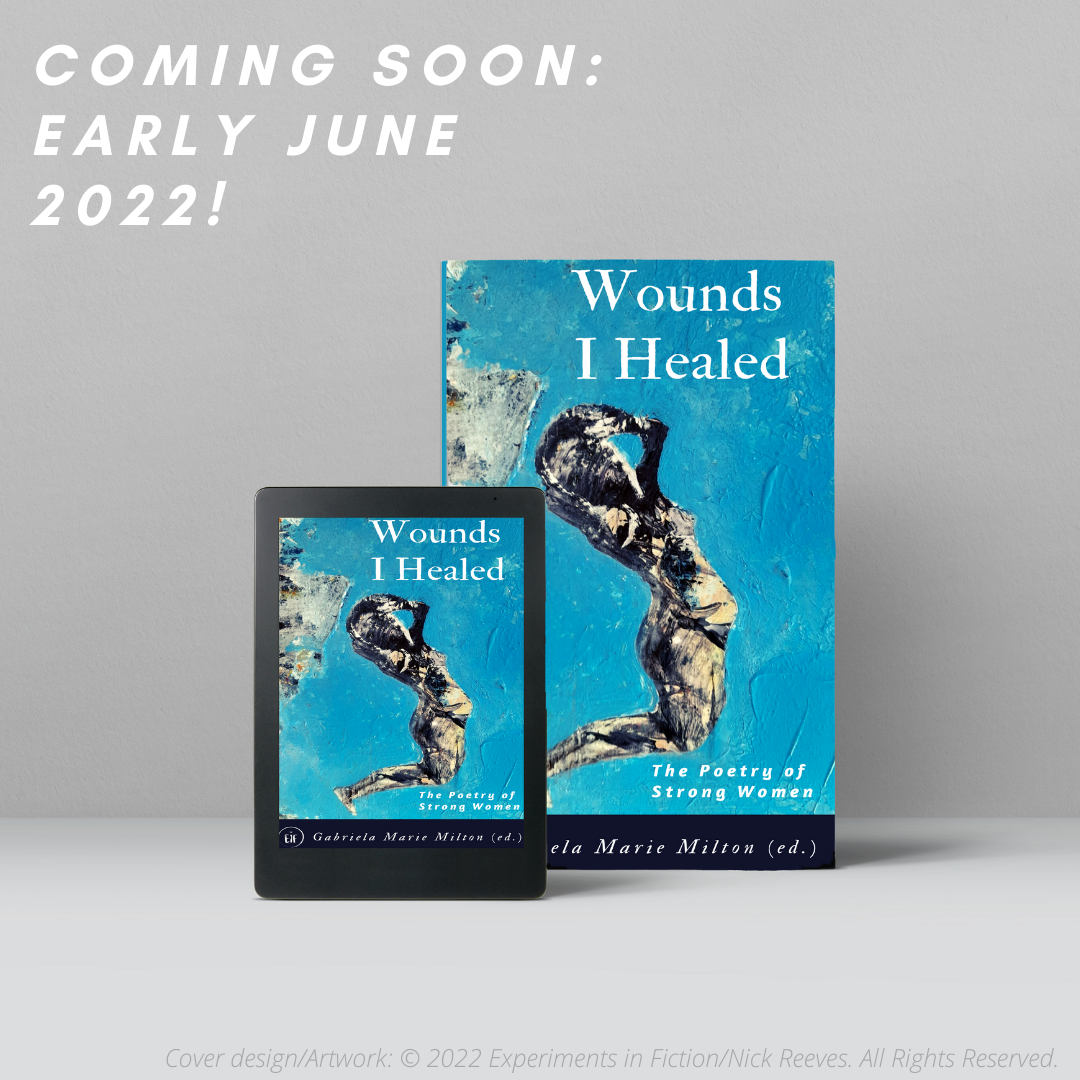 Wounds I Healed: The Poetry of Strong Women